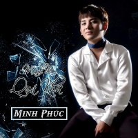 Mảnh Vỡ Quá Khứ (Single) - Minh Phúc