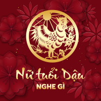 Nữ Tuổi Dậu Nghe Gì? - Various Artists