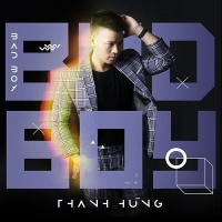 Bad Boy (Single) - Thanh Hùng