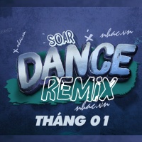 Nhạc Việt Remix Hot Tháng 01/2018 - Various Artists