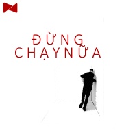 Đừng Chạy Nữa - Various Artists