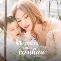 Mẹ Con Ta Luôn Có Nhau (Single) - Thu Thủy