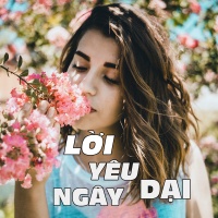 Lời Yêu Ngây Dại - Various Artists