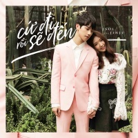 Cứ Đi Rồi Sẽ Đến (Single) - JSOL, JinJu