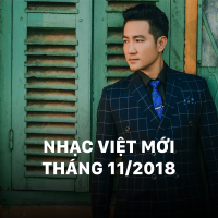 Nhạc Việt Mới Tháng 11/2018 - Various Artists