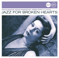 Jazz For Broken Hearts - Various Artists