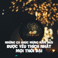 Những Ca Khúc Mừng Năm Mới Được Yêu Thích Nhất Mọi Thời Đại - Various Artists