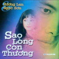 Sao Lòng Còn Thương - Ngọc Sơn