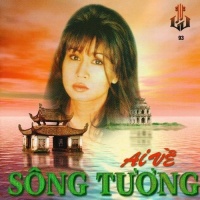Ai Về Sông Tương - Various Artists