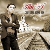 Chuyến Tàu Hoàng Hôn - Thanh Vũ