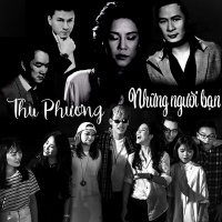 Thu Phương Và Những Người Bạn - Thu Phương