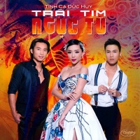 Trái Tim Ngục Tù - Tình Ca Đức Huy - Various Artists