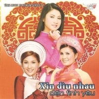 Xin Dìu Nhau Đến Tình Yêu - Various Artists