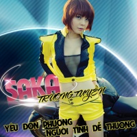Yêu Đơn Phương - Người Tình Dễ Thương - Saka Trương Tuyền