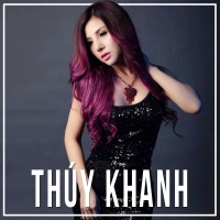 Những Bài Hát Hay Nhất Của Thúy Khanh - Thúy Khanh