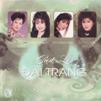 Giọt Lệ Đài Trang - Various Artists