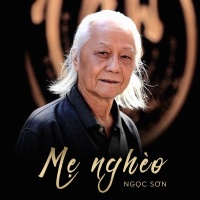 Mẹ Nghèo - Ngọc Sơn (Nhạc Sĩ)