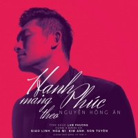 Hạnh Phúc Mang Theo (Tình Ca Lam Phương) - Nguyễn Hồng Ân