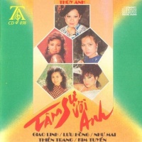 Tâm Sự Với Anh - Various Artists