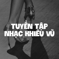 Tuyển Tập Nhạc Khiêu Vũ - Various Artists