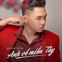 Anh Về Miền Tây - Quân Bảo (Bolero)