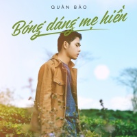 Bóng Dáng Mẹ Hiền - Quân Bảo (Bolero)
