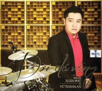 Đời Đá Vàng (Tình Khúc Vũ Thành An) - Xuân Phú