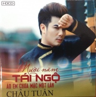 Mười Năm Tái Ngộ - Châu Tuấn