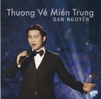 Thương Về Miền Trung - Đan Nguyên