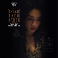 Thuận Theo Ý Trời (Single) - Nguyên Yunie, Liêu Hưng