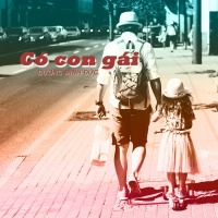 Có Con Gái (Single) - Dương Minh Đức