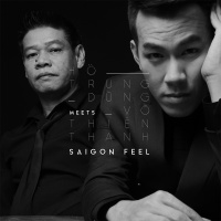 SaiGon Feel - Hồ Trung Dũng
