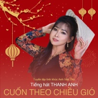 Cuốn Theo Chiều Gió - Thanh Anh