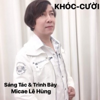Khóc Cười (Single) - Micae Lê Hùng
