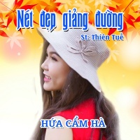 Nét Đẹp Giảng Đường (Single) - Hứa Cẩm Hà