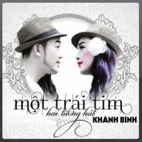 Một Trái Tim Hai Tiếng Hát - Khánh Bình