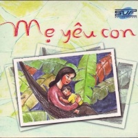 Mẹ Yêu Con - Various Artists