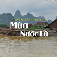 Mùa Nước Lũ (Tuyển Tập Trữ Tình) - Various Artists