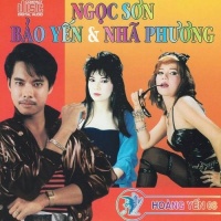 Album Ngọc Sơn, Bảo Yến, Nhã Phương - Ngọc Sơn