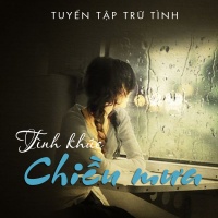 Tình Khúc Chiều Mưa (Tuyển Tập Trữ Tình) - Various Artists