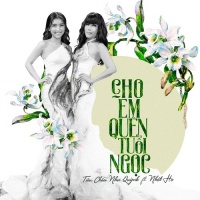 Cho Em Quên Tuổi Ngọc (Single) - Tiêu Châu Như Quỳnh, Nhật Hạ