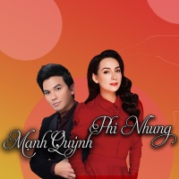Những Bài Hát Hay Nhất Phi Nhung Mạnh Quỳnh - Various Artists