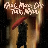 Khúc Mưa Cho Tình Nhân - Various Artists