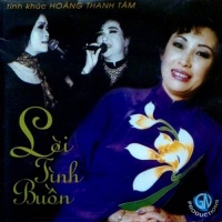 Tình Khúc Hoàng Thanh Tâm - Lời Tình Buồn - Various Artists