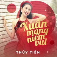 Xuân Mang Niềm Vui (Single) - Thủy Tiên