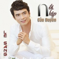 Nối Nhịp Cầu Duyên - Lê Sang