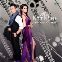 Mãi Một Mình - Tình Ca Đức Huy - Various Artists