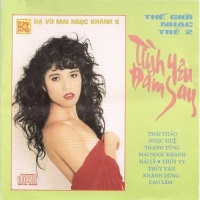 Tình Yêu Đắm Say - Various Artists
