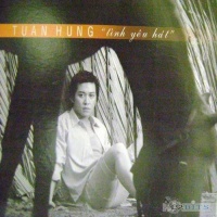 Tình Yêu Hát - Tuấn Hưng
