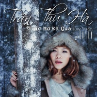 Giấc Mơ Đã Qua (Quyên OST) - Hà Trần